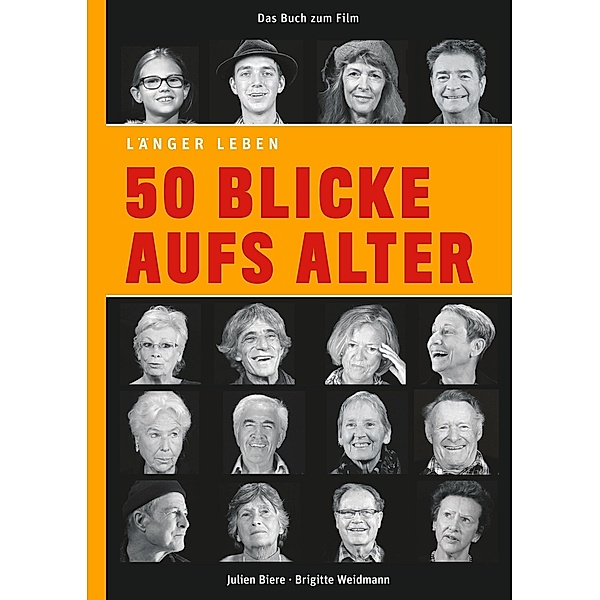 50 Blicke aufs Alter, Julien Biere, Brigitte Weidmann