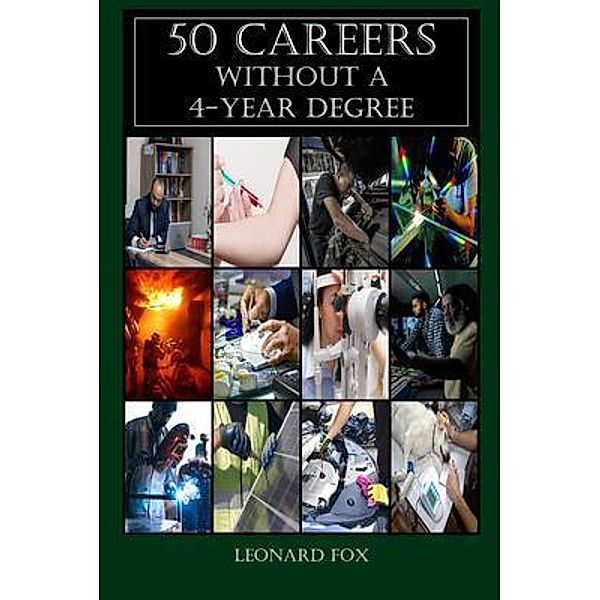 50 Careers Without a 4 Year Degree, Leonard Fox