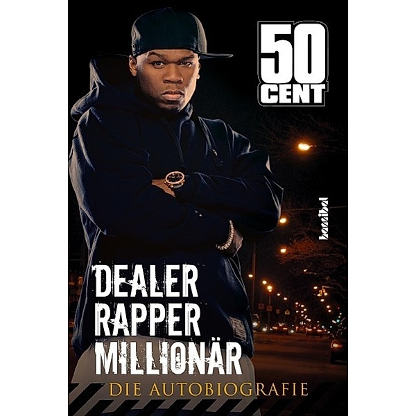50 Cent - Dealer, Rapper, Millionär, 50 Cent