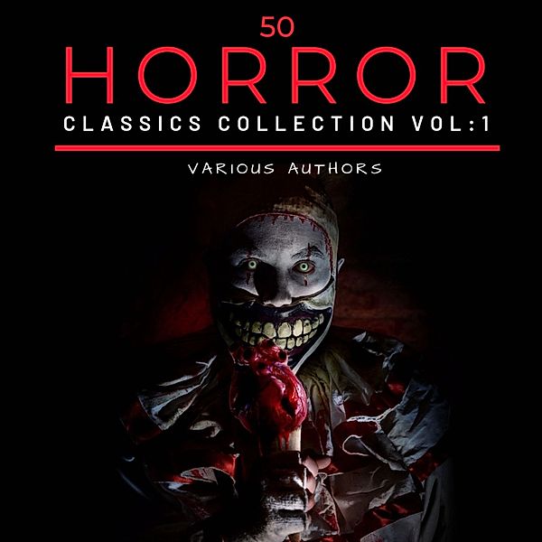 50 Classic Horror Short Stories Vol: 1, H.P Lovecraft