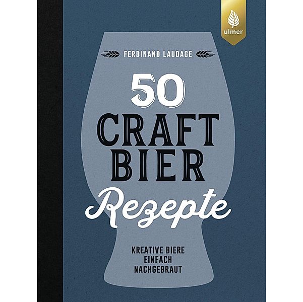 50 Craft-Bier-Rezepte, Ferdinand Laudage