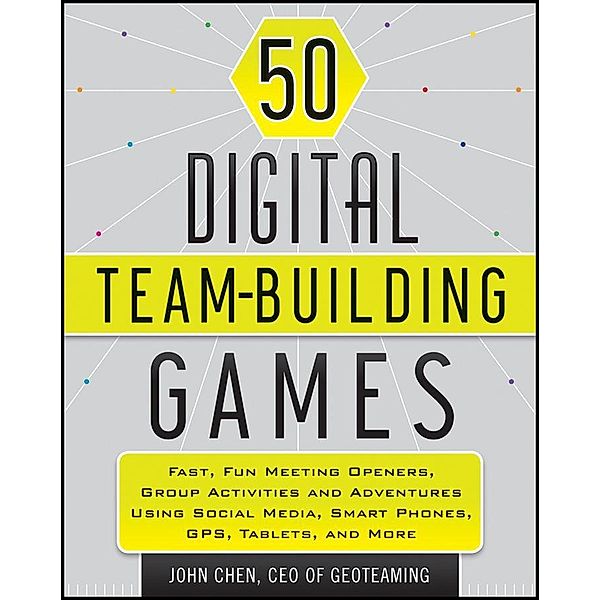 50 Digital Team-Building Games, John Chen