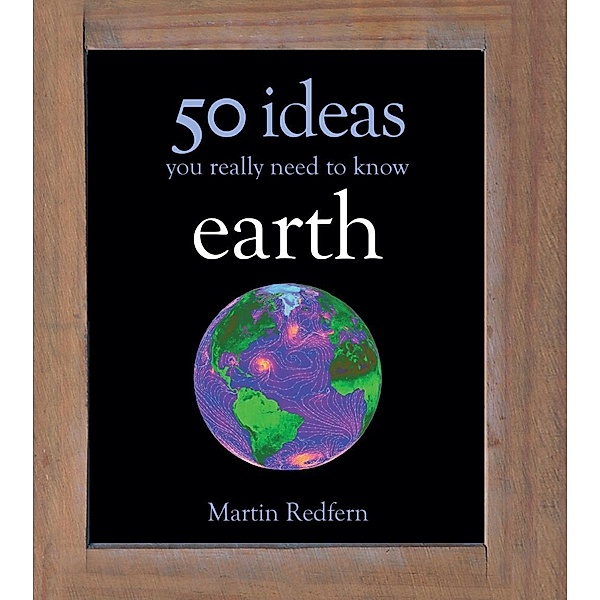 50 Earth Ideas / 50 Ideas You Really Need to Know series, Martin Redfern