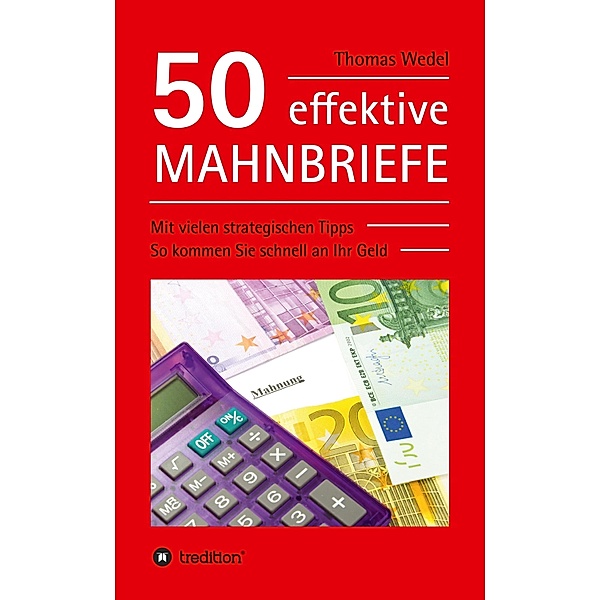 50 effektive Mahnbriefe, Thomas Wedel