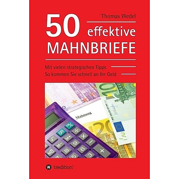 50 effektive Mahnbriefe, Thomas Wedel
