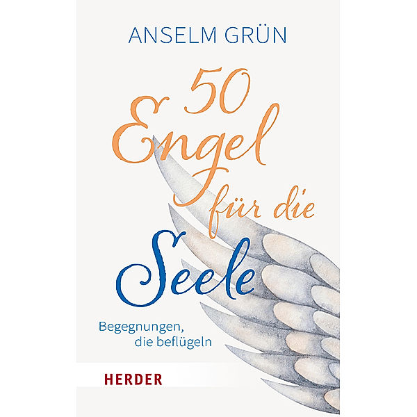 50 Engel für die Seele, Anselm Grün