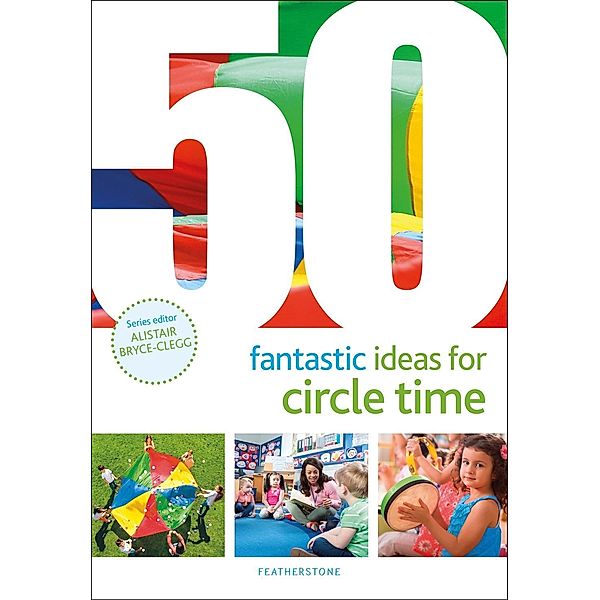 50 Fantastic Ideas for Circle Time, Judith Harries