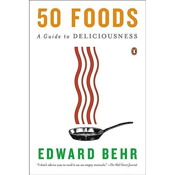 50 Foods, Edward Behr