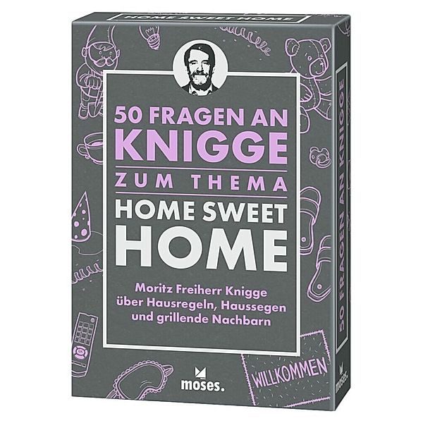 50 Fragen an Knigge / 50 Fragen an Knigge zum Thema Home Sweet Home, Moritz Freiherr Knigge, Michael Schellberg, Kajo Titus Strauch, Florian Scheuerer