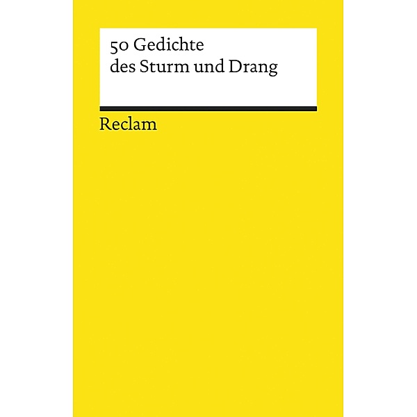 50 Gedichte des Sturm und Drang / Reclams Universal-Bibliothek