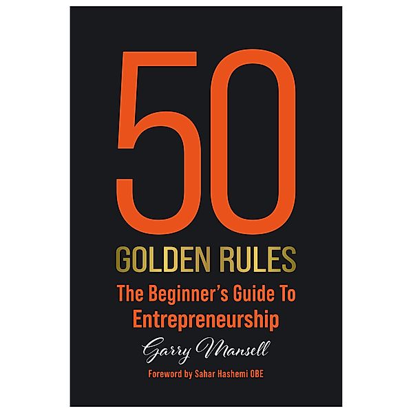 50 Golden Rules, Garry Mansell