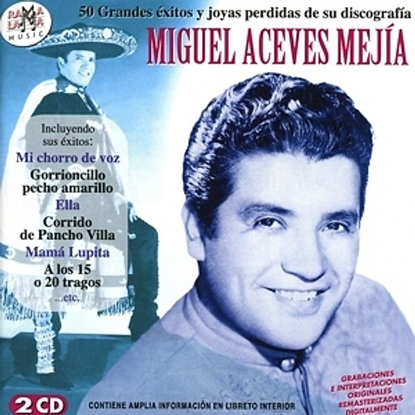 50 Grandes Exitos Y Joyas Perdidas De Su, Miguel Aceves Mejia