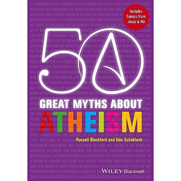 50 Great Myths About Atheism, Russell Blackford, Udo Schüklenk