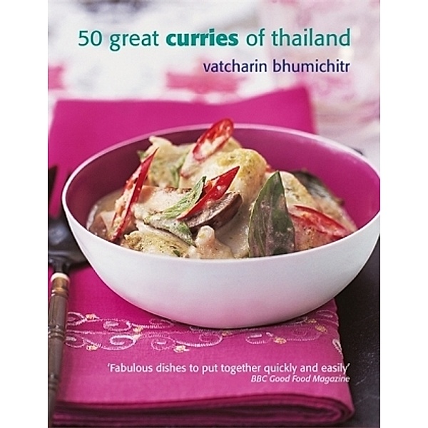 50 Great Thai Curries, Vatcharin Bhumichitr