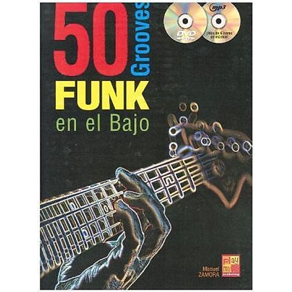 50 Grooves Funk En El Bajo, für Bass-Gitarre, m. Audio-CD + DVD, Manuel Zamora