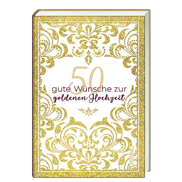 50 gute Wünsche zur goldenen Hochzeit