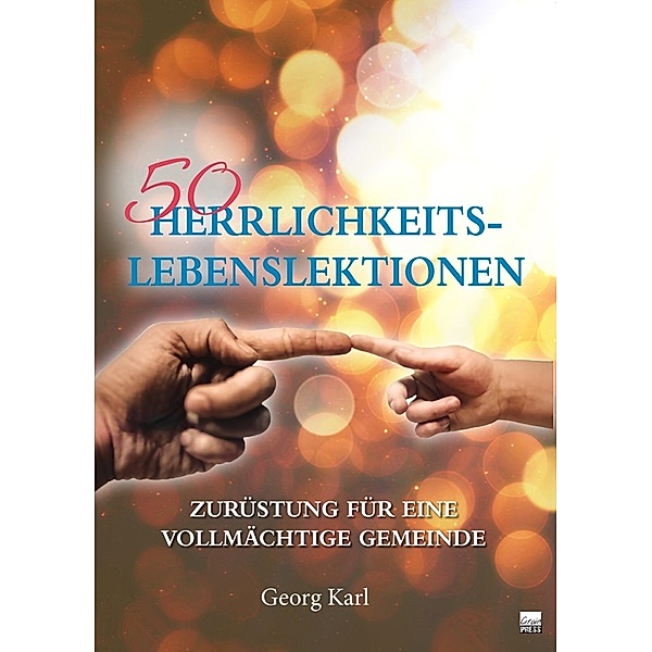 50 Herrlichkeits-Lebenslektionen, Georg Karl