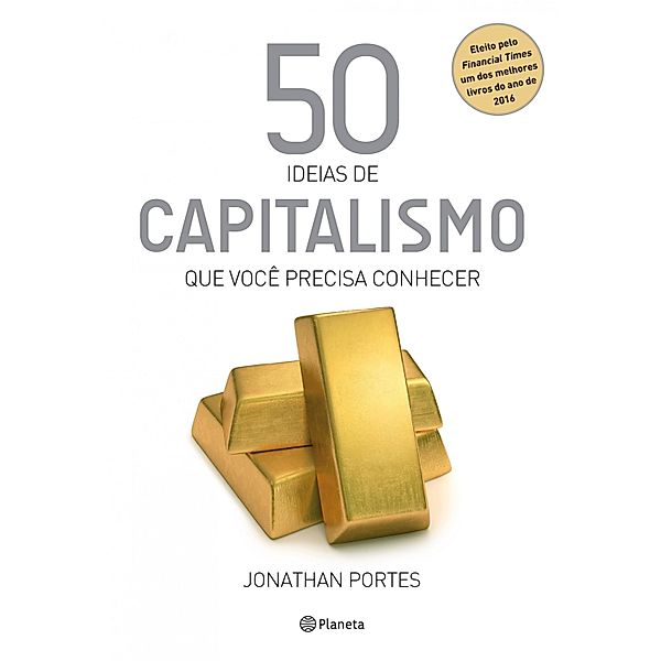 50 ideias de Capitalismo que você precisa conhecer / Coleção 50 ideias, Jonathan Portes