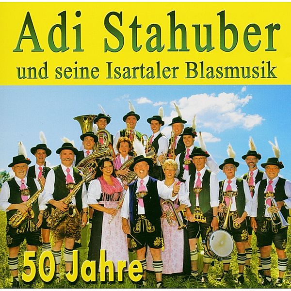 50 Jahre, Adi Stahuber