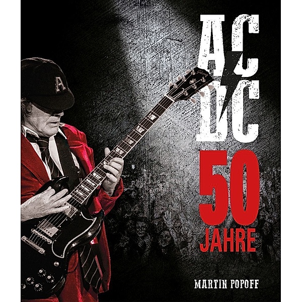 50 Jahre AC/DC, Martin Popoff