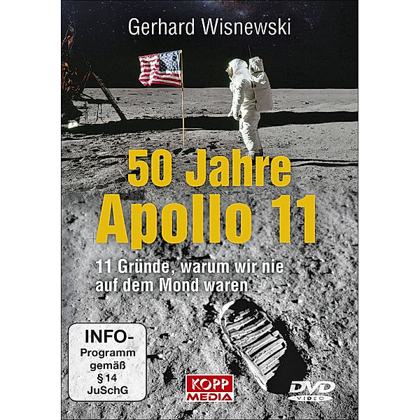 50 Jahre Apollo 11,1 DVD-Video, Gerhard Wisnewski