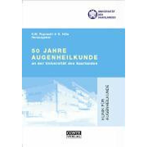 50 Jahre Augenheilkunde an der Universität des Saarlandes