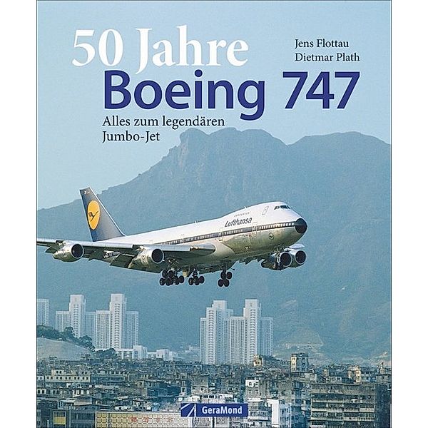 50 Jahre Boeing 747, Dietmar Plath, Jens Flottau