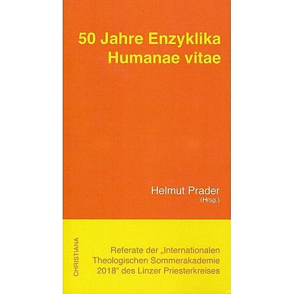 50 Jahre Enzyklika Humanae vitae