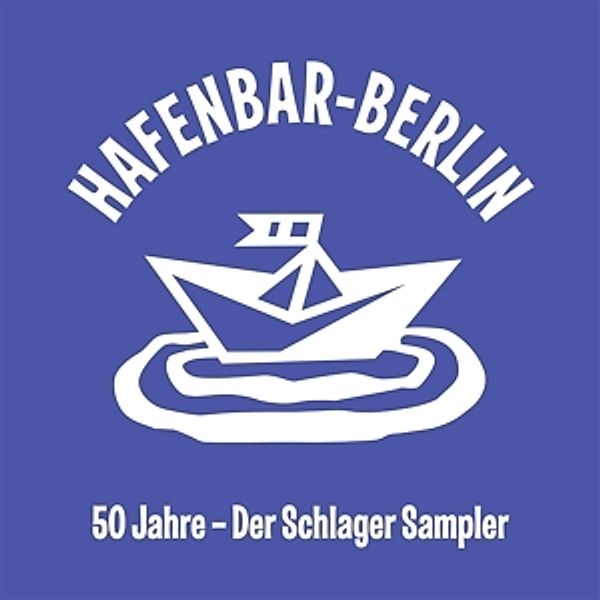50 Jahre Hafenbar Der Schlager Sampler, Diverse Interpreten