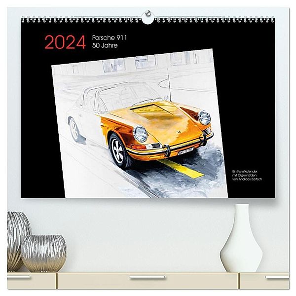 50 Jahre Porsche 911 (hochwertiger Premium Wandkalender 2024 DIN A2 quer), Kunstdruck in Hochglanz, bartsch., Andreas Bartsch / design