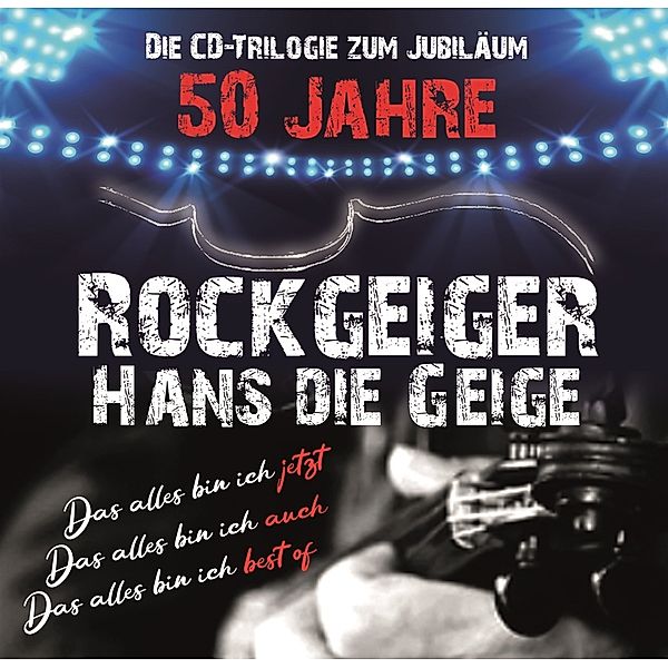 50 Jahre Rockgeiger Hans Die Geige,Cd Trilogie, Hans Die Geige