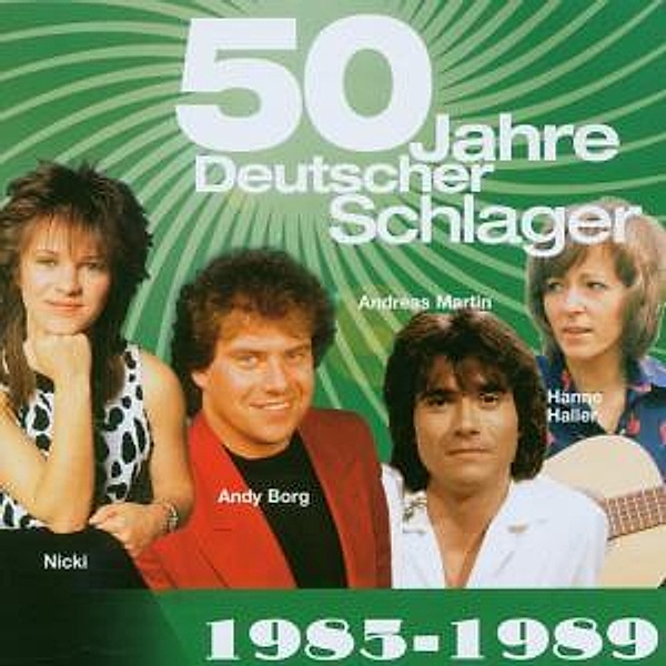 50 Jahre Schlager 1985-1989, Diverse Interpreten