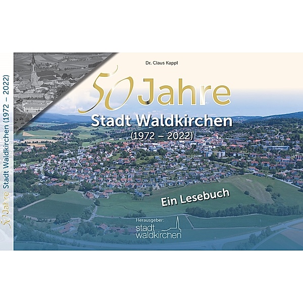 50 Jahre Stadt Waldkirchen