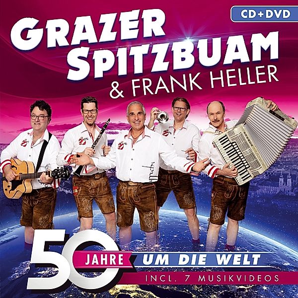 50 Jahre Um Die Welt, Grazer Spitzbuam, Frank Heller