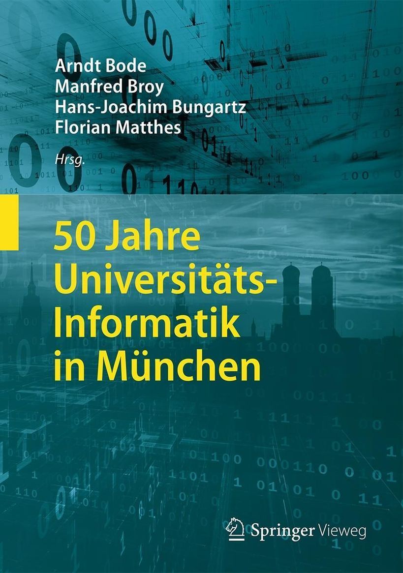 50 Jahre Universitäts-Informatik in München Springer Vieweg eBook | Weltbild