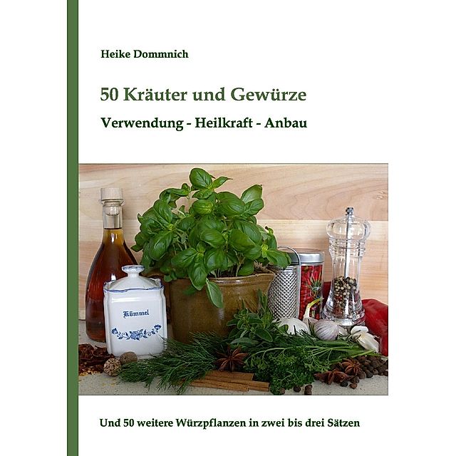 50 Kräuter und Gewürze eBook v. Heike Dommnich | Weltbild