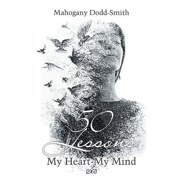 50 Lessons My Heart-My Mind, Mahogany Dodd-Smith