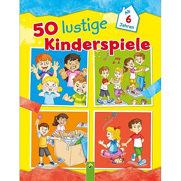 50 lustige Kinderspiele