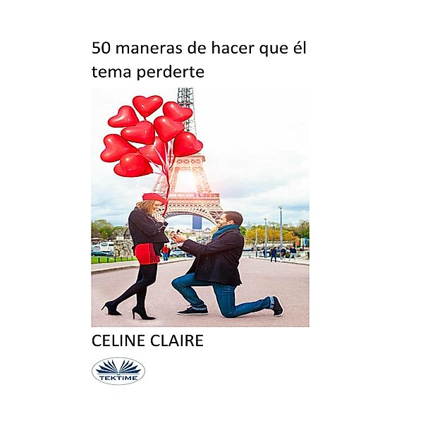 50 Maneras De Hacer Que Él Tema Perderte, Celine Claire