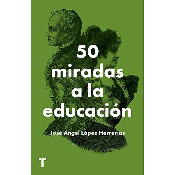 50 miradas a la educación, José Ángel López Herrerías