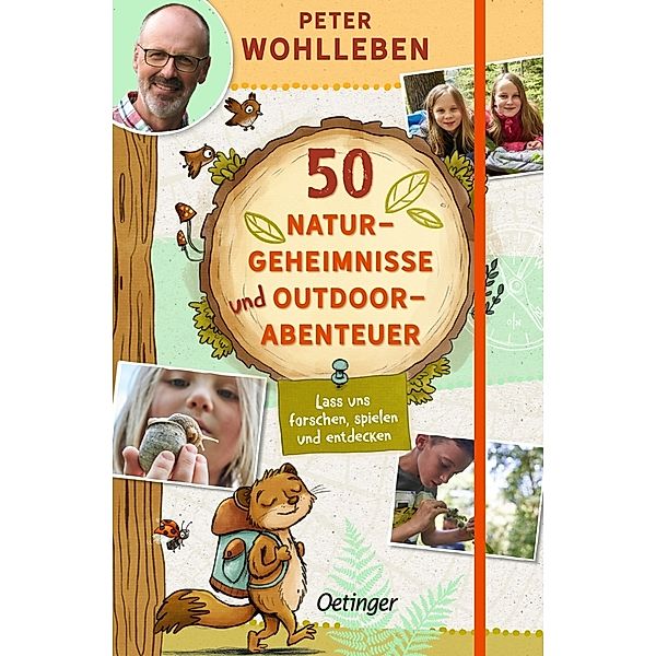 50 Naturgeheimnisse und Outdoorabenteuer, Peter Wohlleben