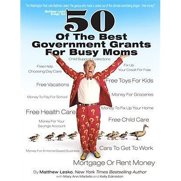 50 of the Best Government Programs for Busy Moms, Matthew Lesko