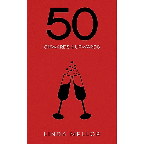 50 Onwards & Upwards, Linda Mellor