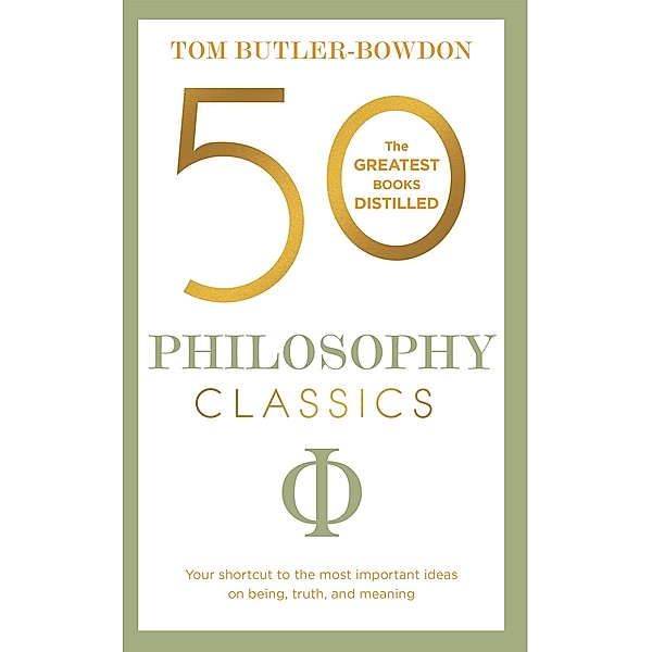 50 Philosophy Classics, Tom Butler Bowdon