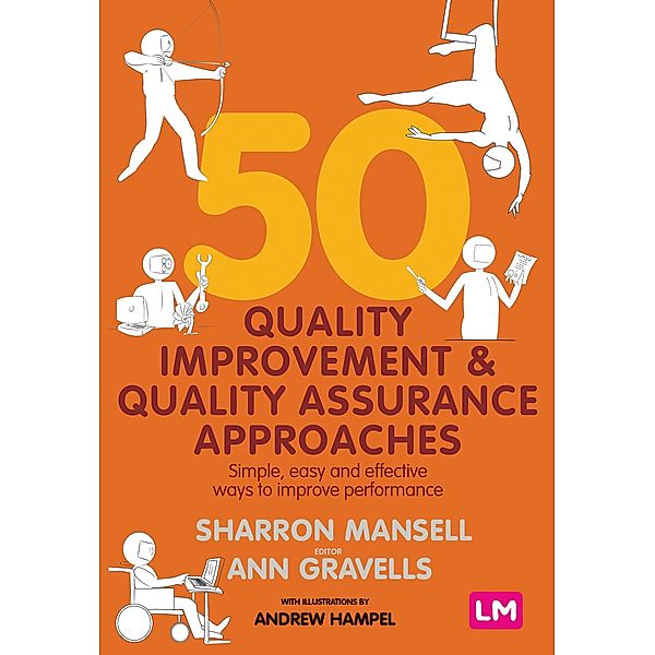 50 Quality Improvement and Quality Assurance Approaches, Sharron Mansell, Ann Gravells, Andrew Hampel