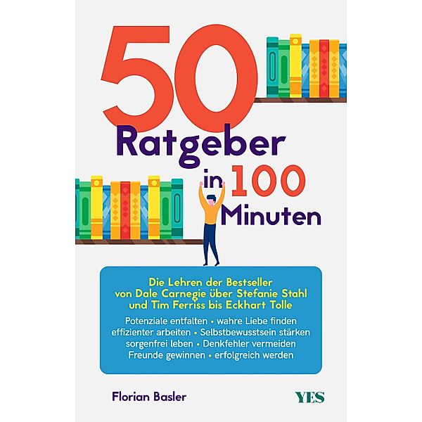 50 Ratgeber in 100 Minuten, Florian Basler