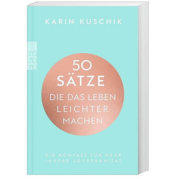 50 Sätze, die das Leben leichter machen, Karin Kuschik