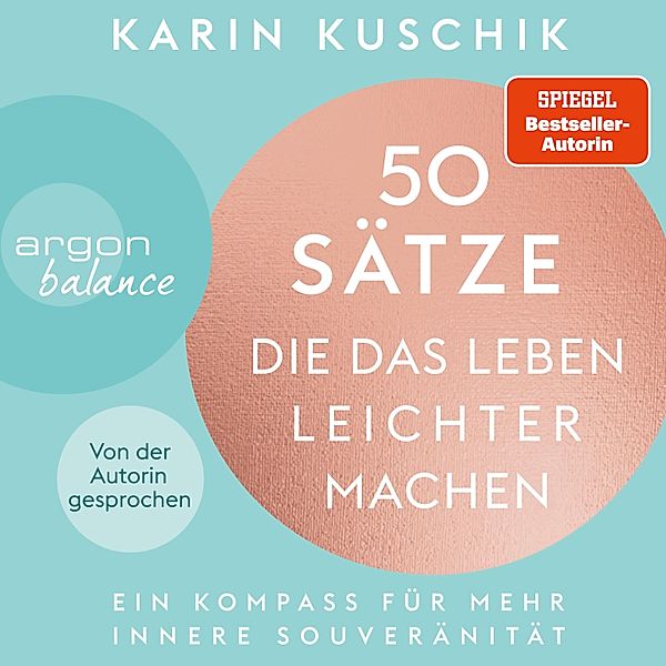 50 Sätze, die das Leben leichter machen, Karin Kuschik