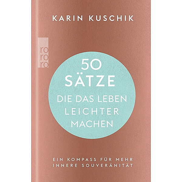 50 Sätze, die das Leben leichter machen, Karin Kuschik