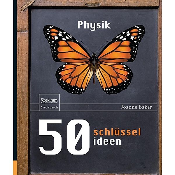 50 Schlüsselideen Physik, Joanne Baker